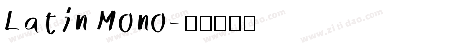 Latin Mono字体转换